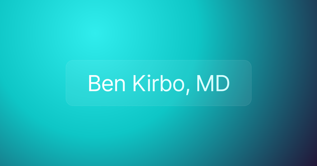 Ben Kirbo, MD