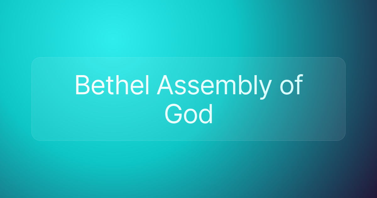 Bethel Assembly of God