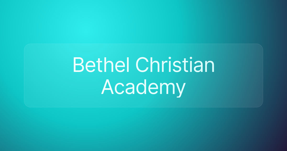 Bethel Christian Academy