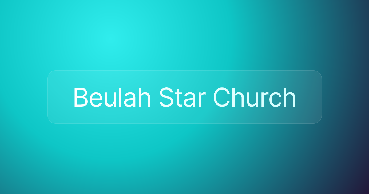 Beulah Star Church