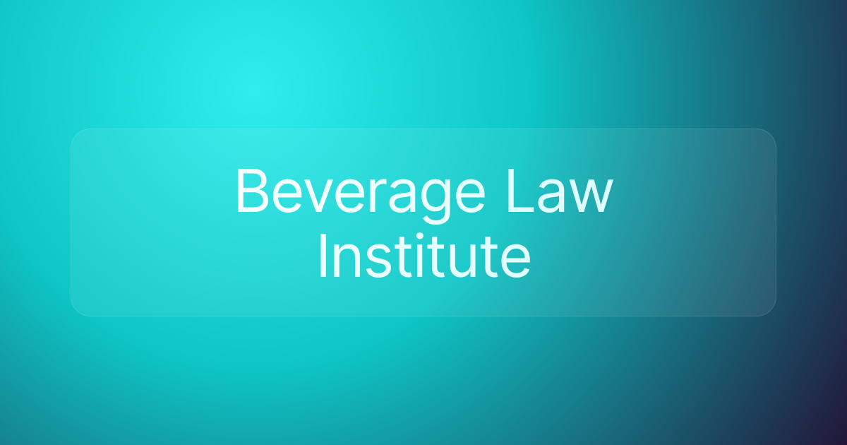 Beverage Law Institute