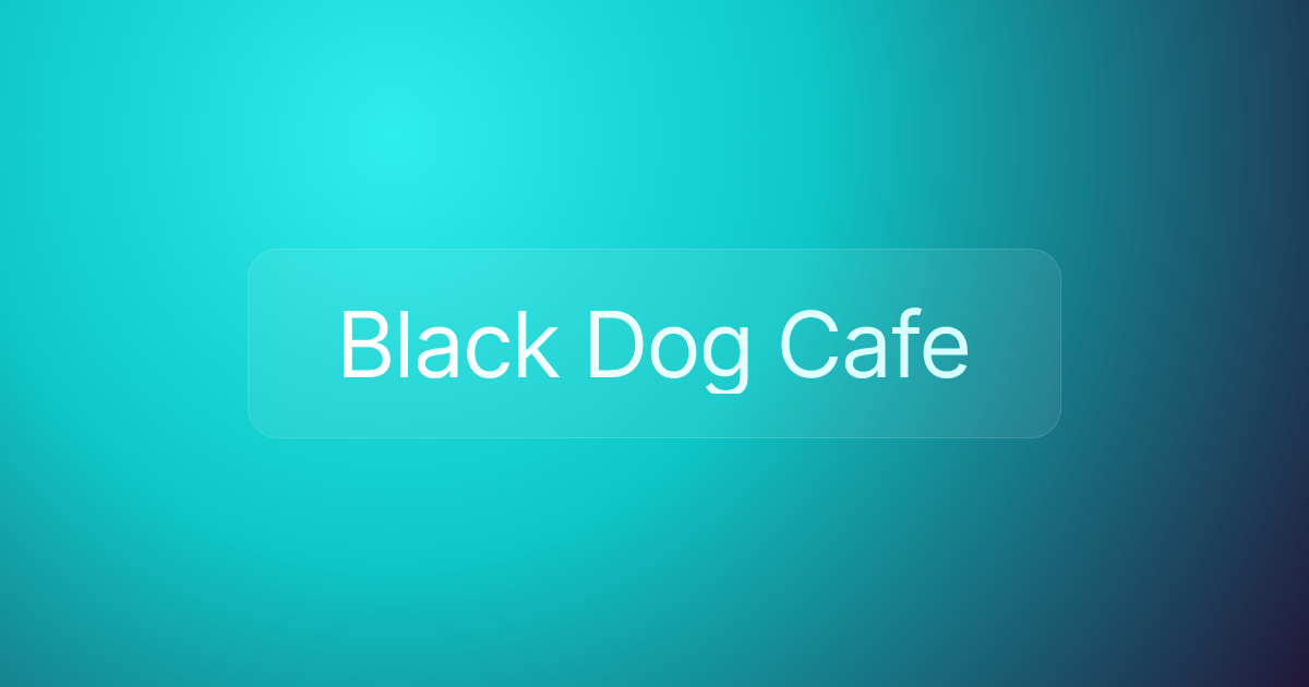 Black Dog Cafe
