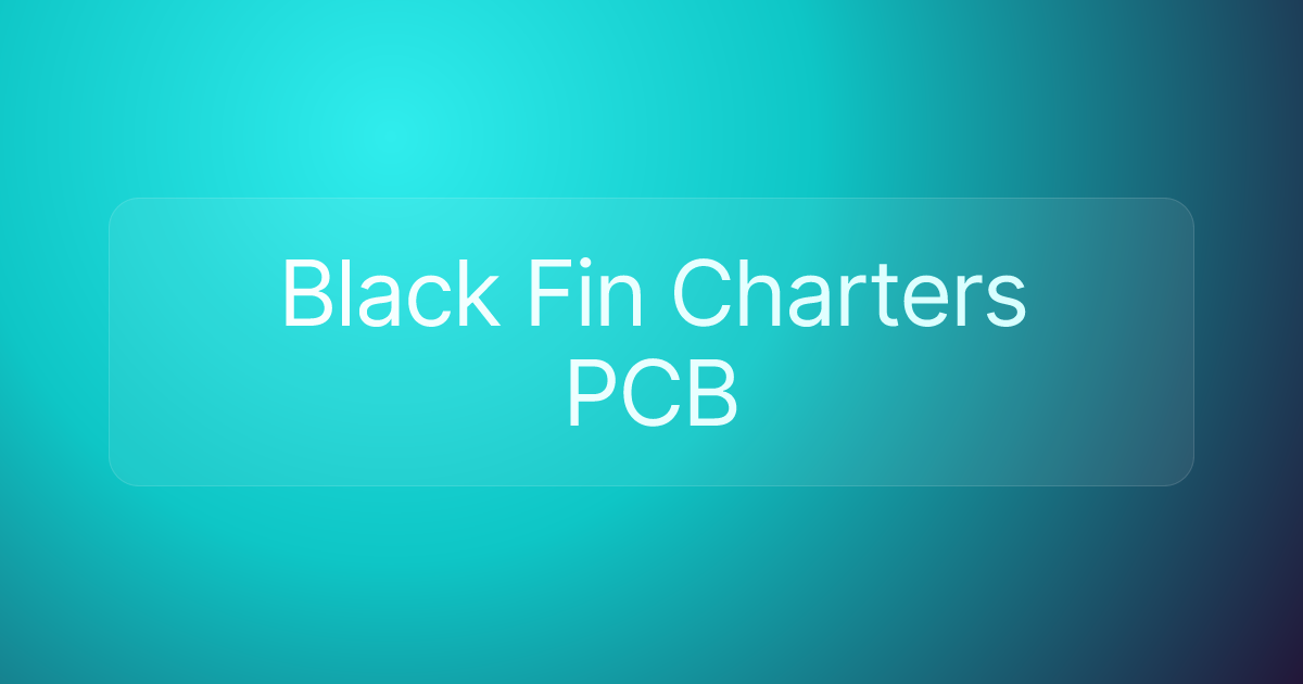 Black Fin Charters PCB
