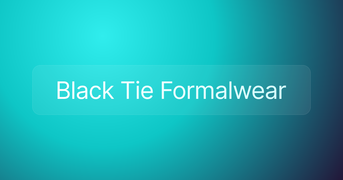 Black Tie Formalwear