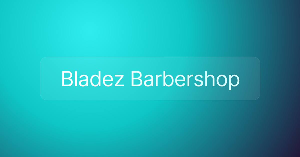 Bladez Barbershop