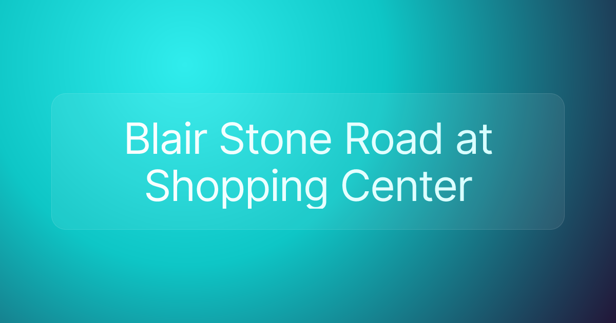 Blair Stone Road at Shopping Center