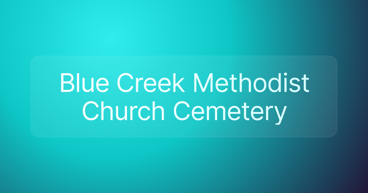 Blue Creek Methodist Church Cemetery