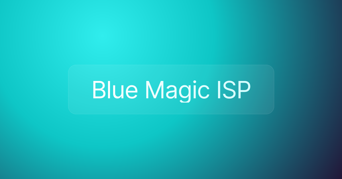 Blue Magic ISP