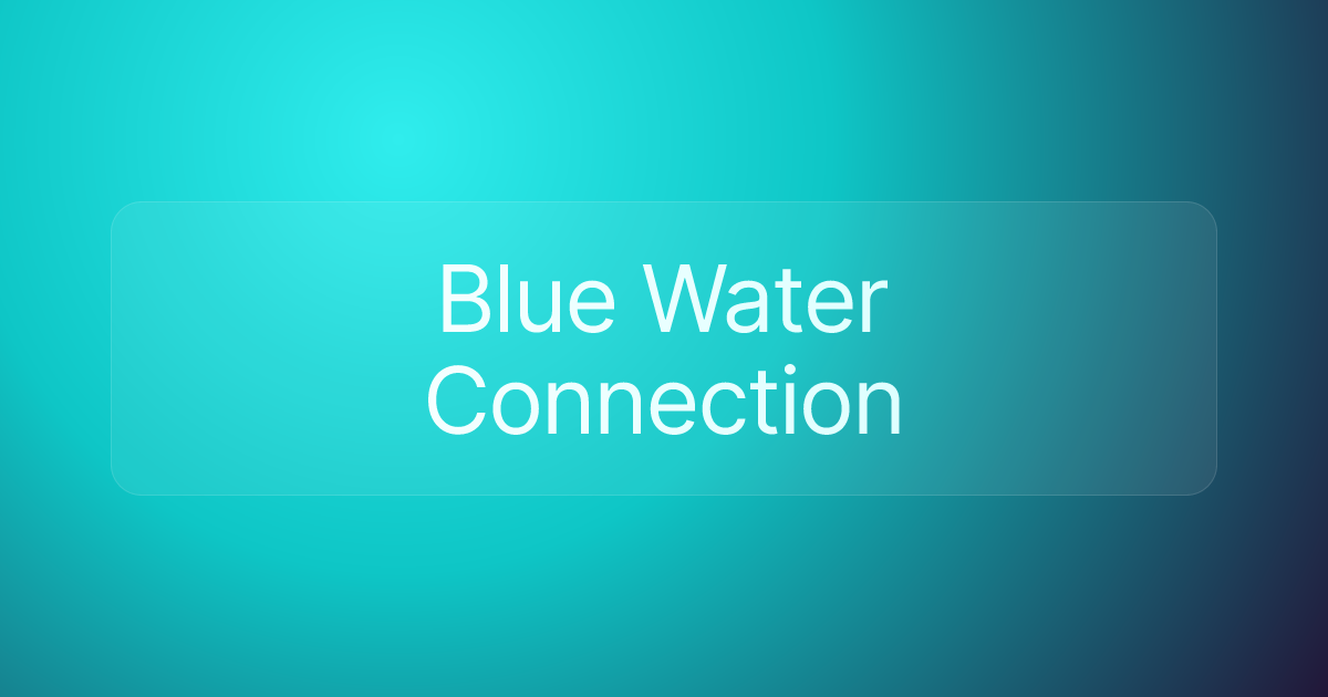Blue Water Connection