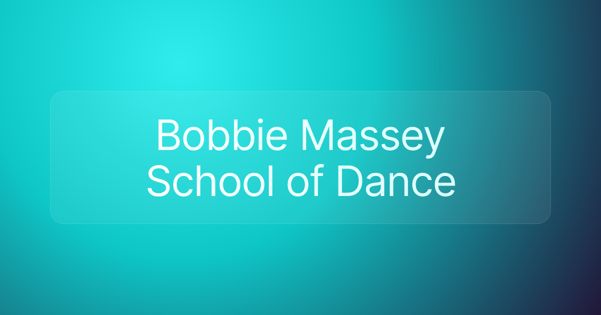Bobbie Massey School of Dance