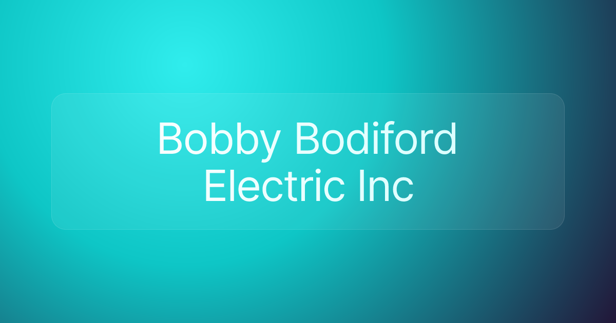 Bobby Bodiford Electric Inc