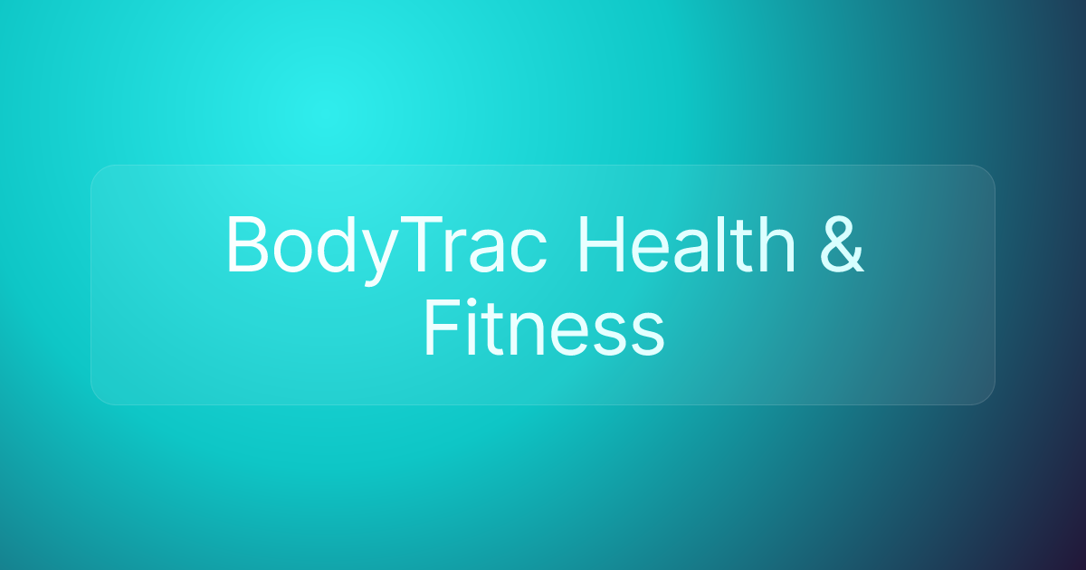 BodyTrac Health & Fitness