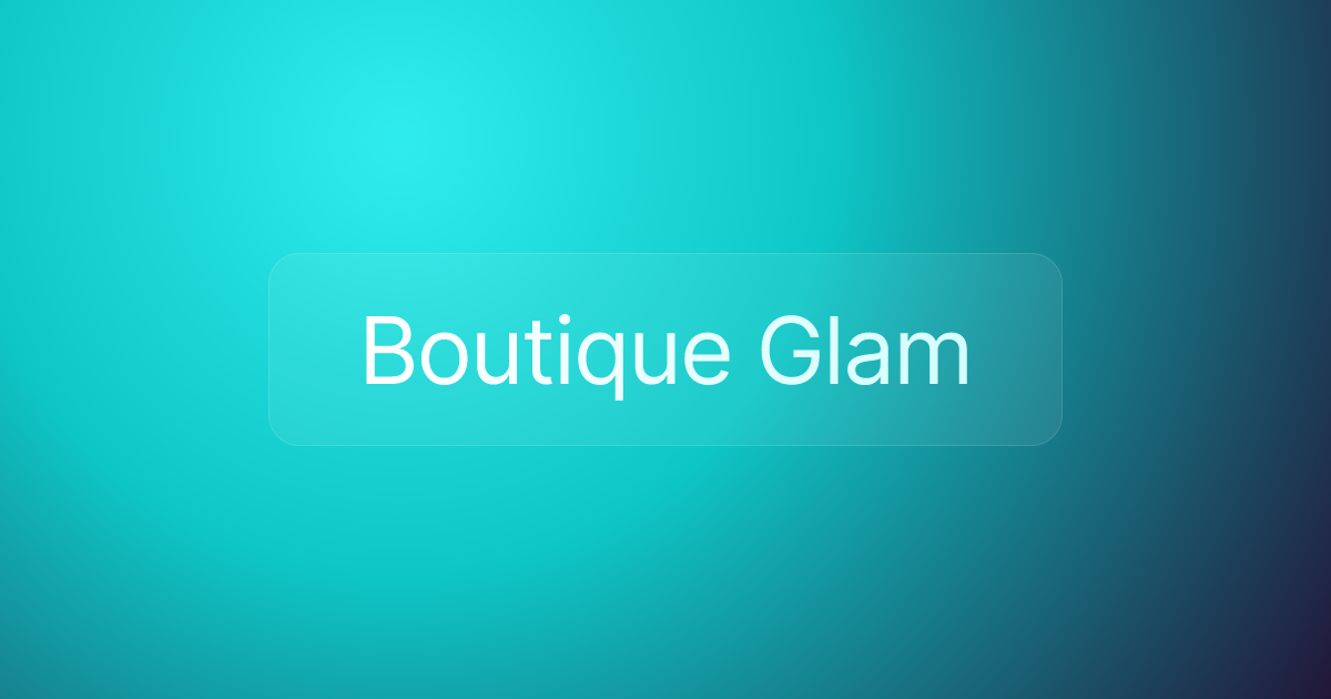 Boutique Glam