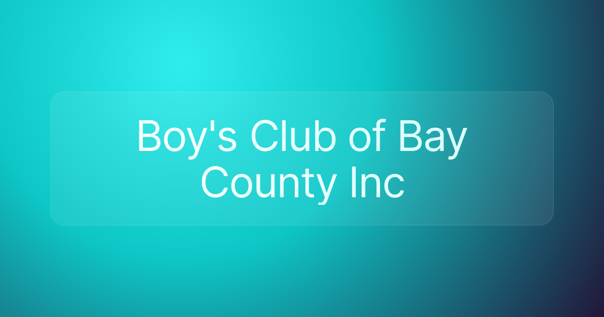 Boy's Club of Bay County Inc