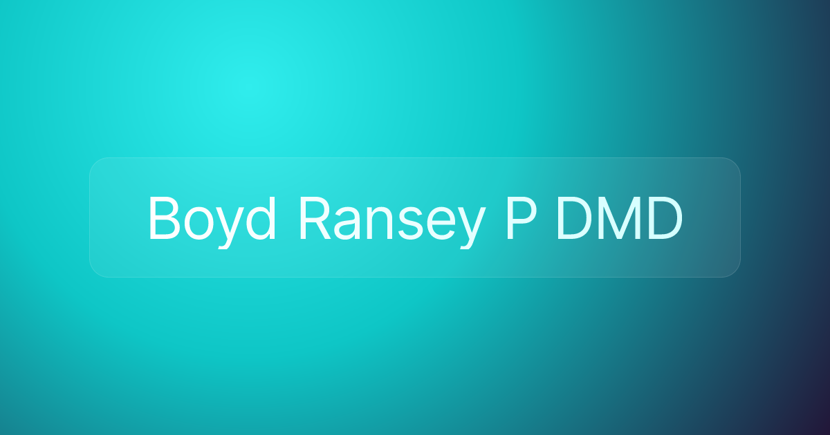 Boyd Ransey P DMD