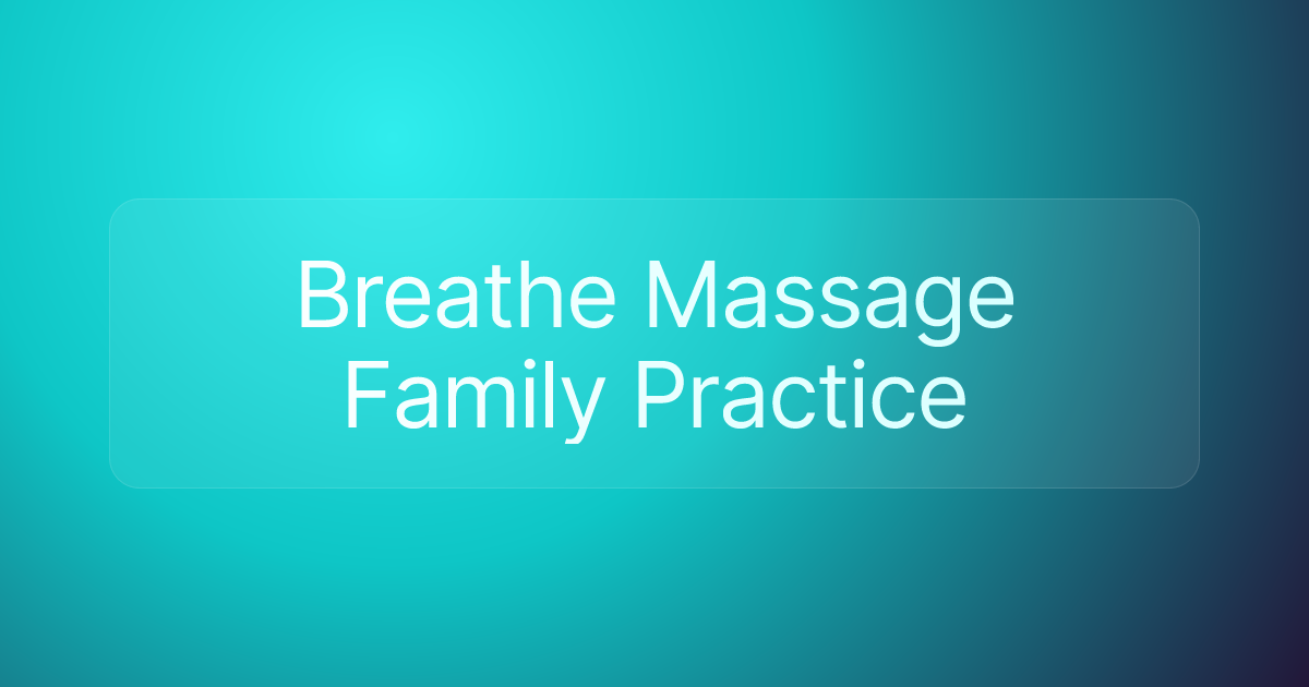 Breathe Massage Family Practice
