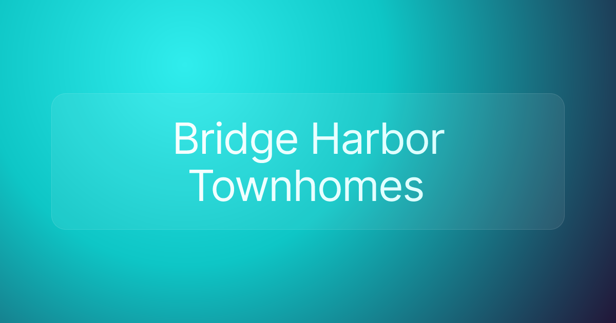 Bridge Harbor Townhomes