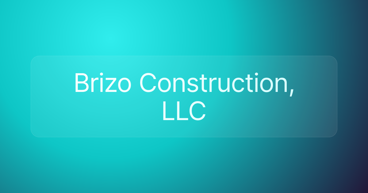 Brizo Construction, LLC