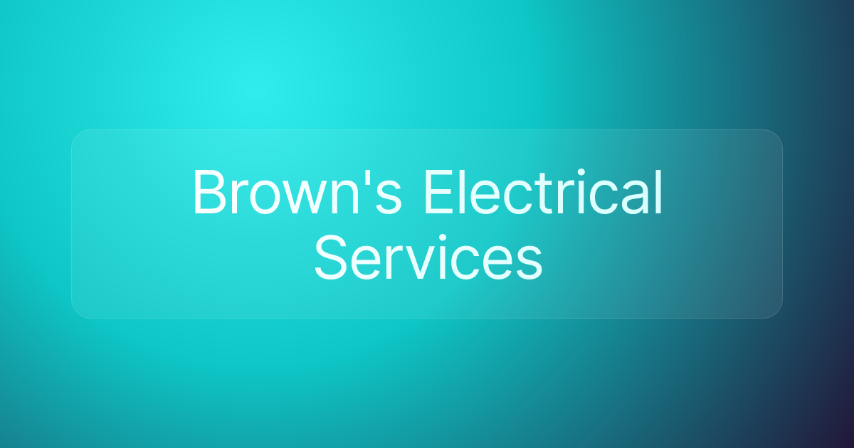 Brown's Electrical Services