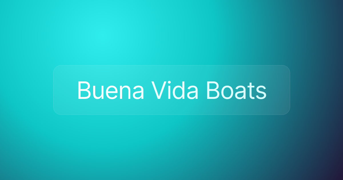 Buena Vida Boats