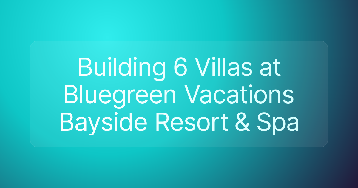 Building 6 Villas at Bluegreen Vacations Bayside Resort & Spa