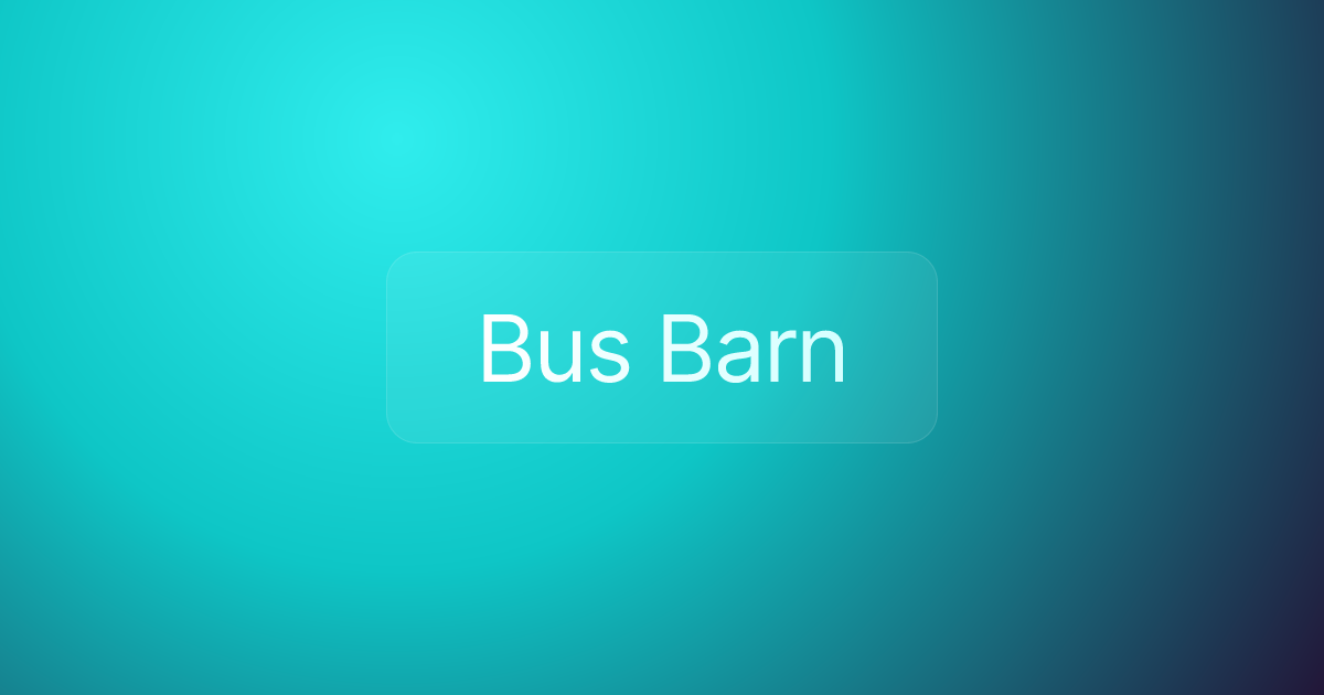 Bus Barn