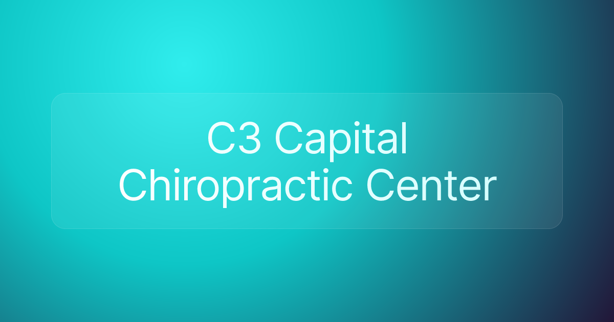 C3 Capital Chiropractic Center