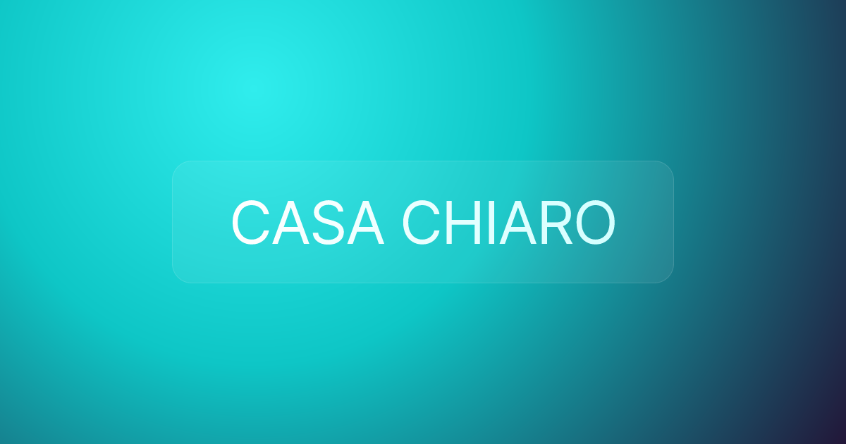 CASA CHIARO
