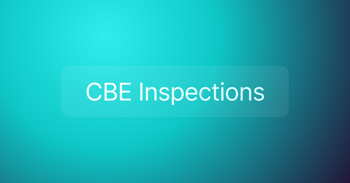 CBE Inspections