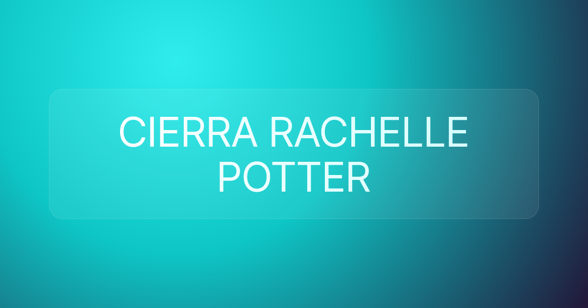 CIERRA RACHELLE POTTER