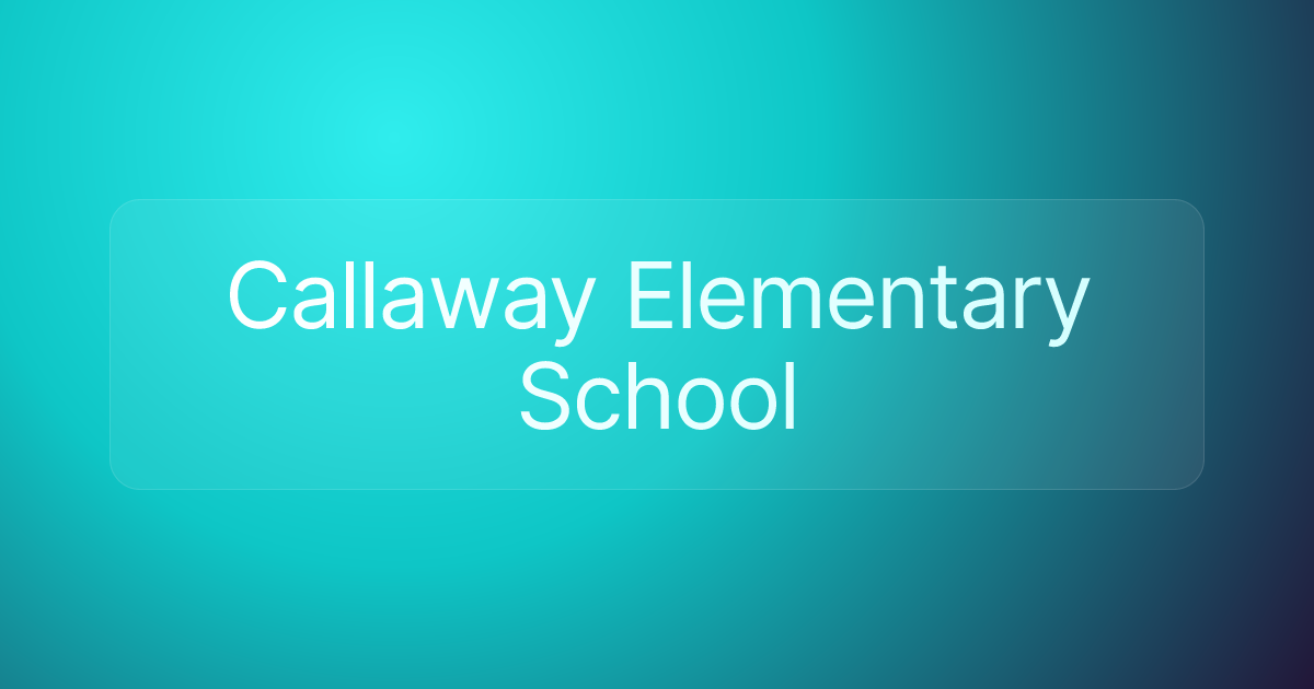 Callaway Elementary School