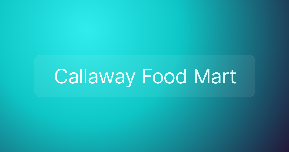 Callaway Food Mart