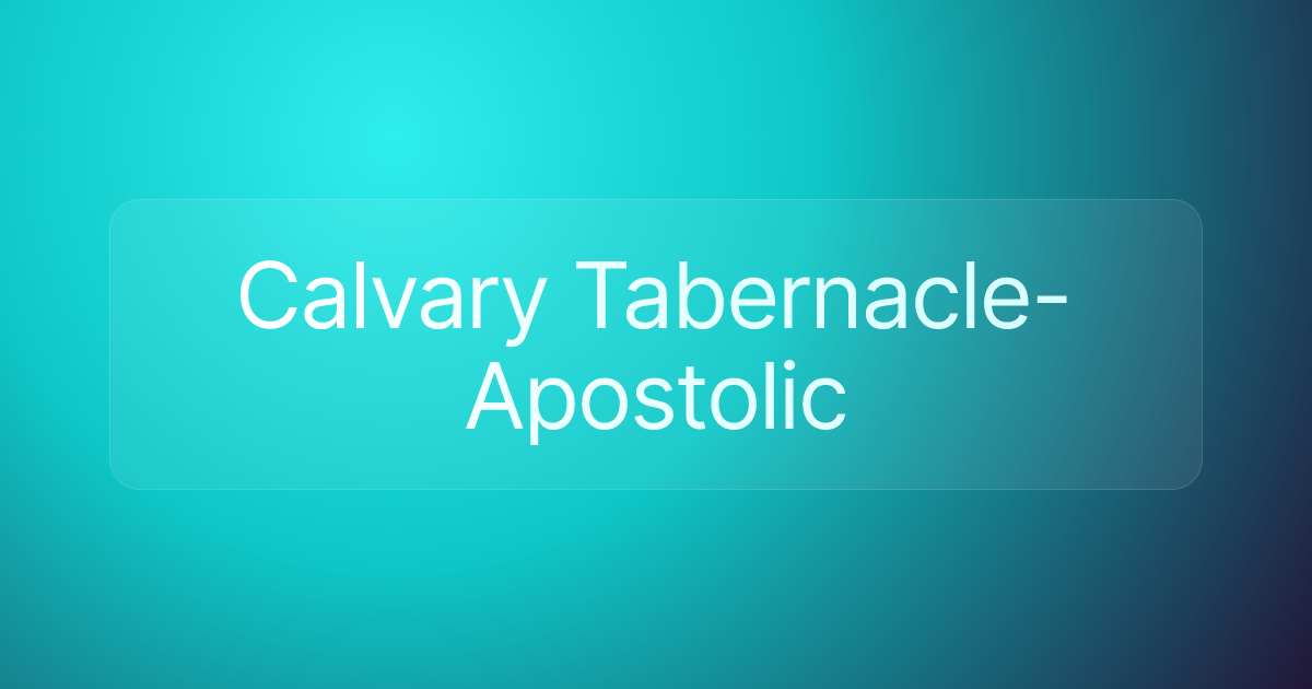Calvary Tabernacle-Apostolic
