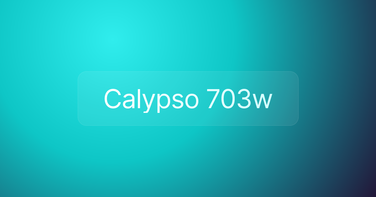 Calypso 703w