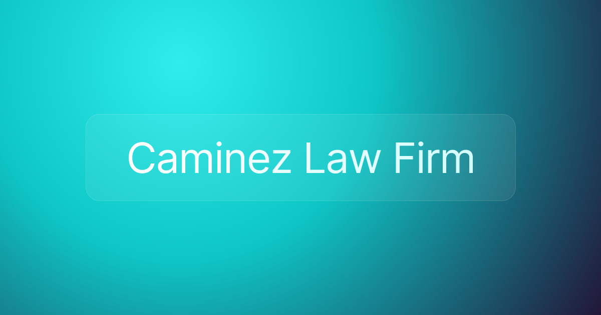 Caminez Law Firm