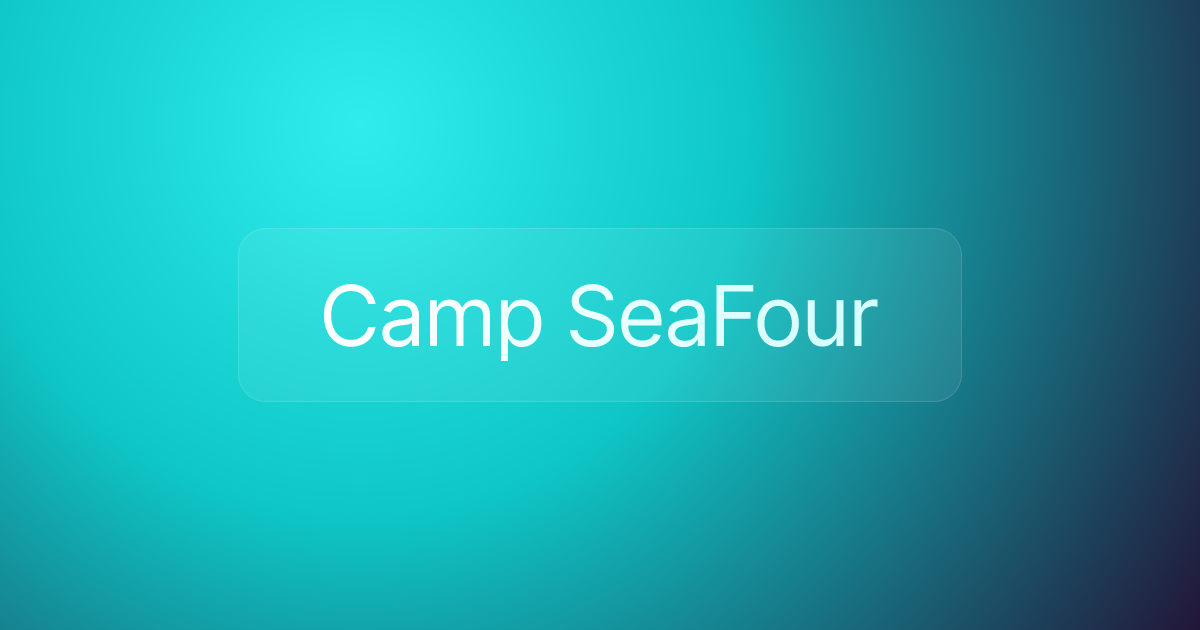 Camp SeaFour