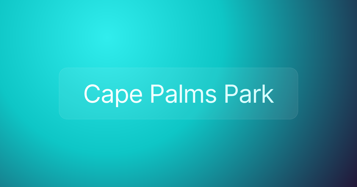 Cape Palms Park