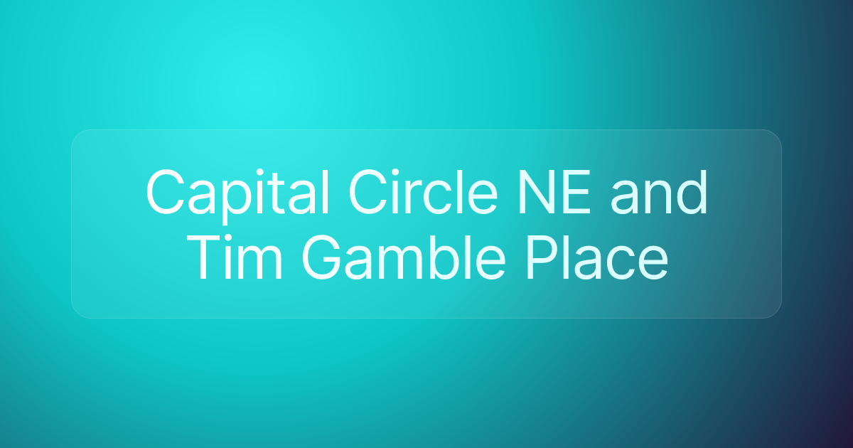Capital Circle NE and Tim Gamble Place