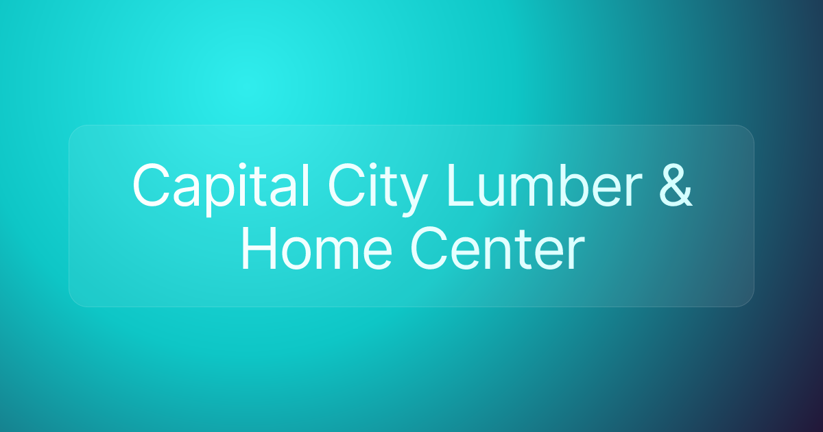 Capital City Lumber & Home Center