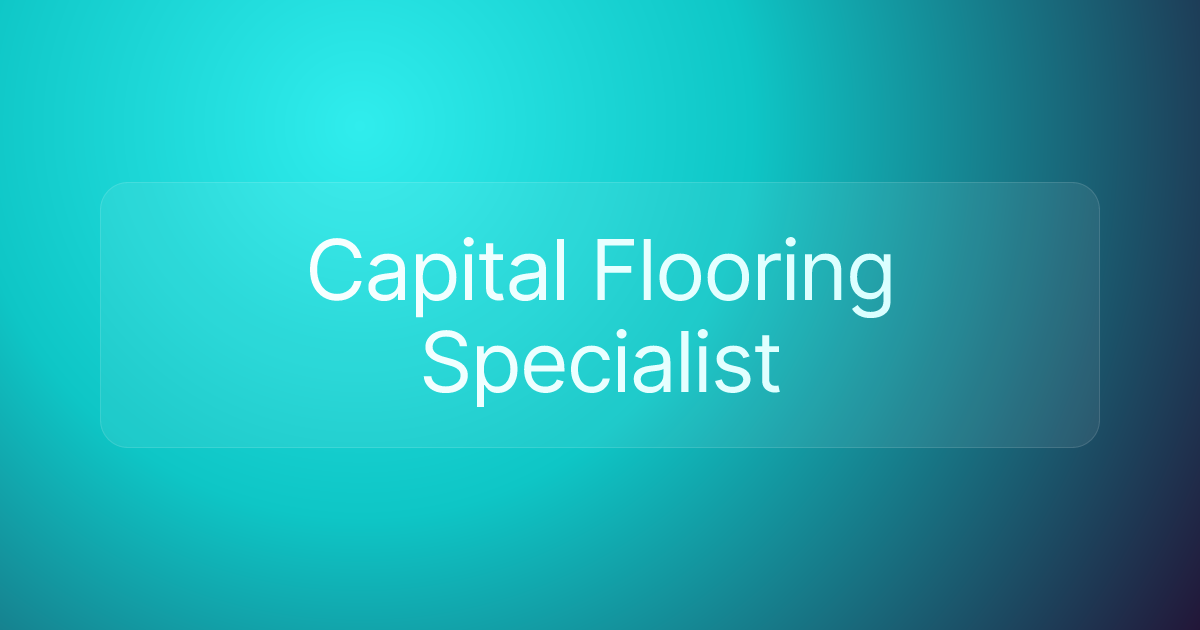 Capital Flooring Specialist