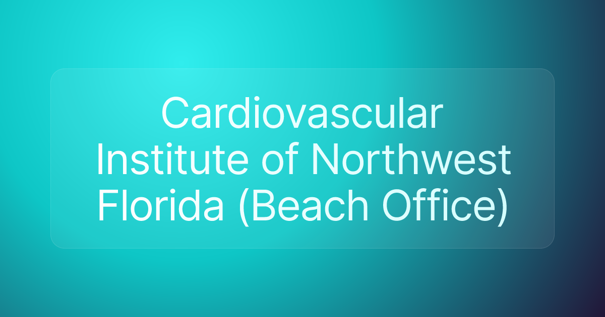 Cardiovascular Institute of Northwest Florida (Beach Office)