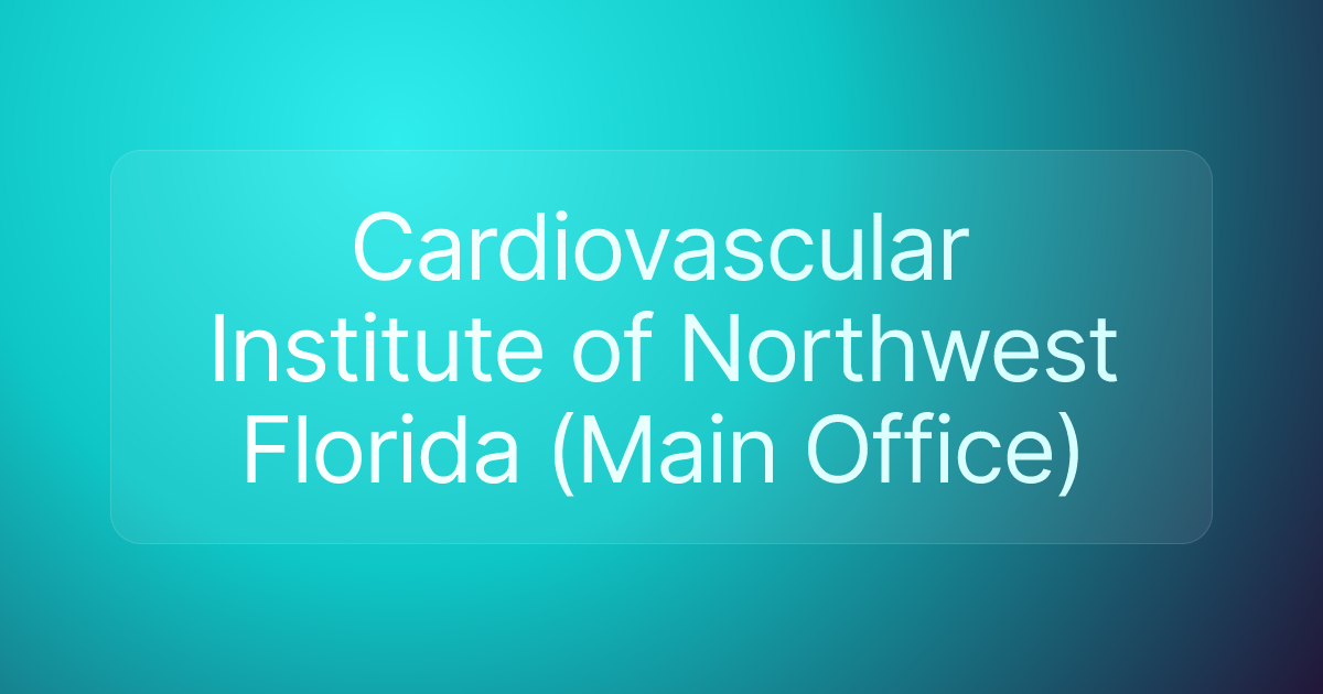 Cardiovascular Institute of Northwest Florida (Main Office)