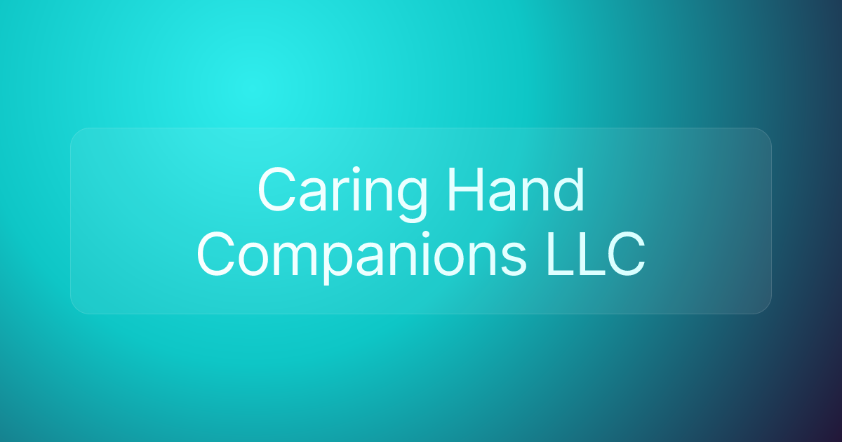 Caring Hand Companions LLC