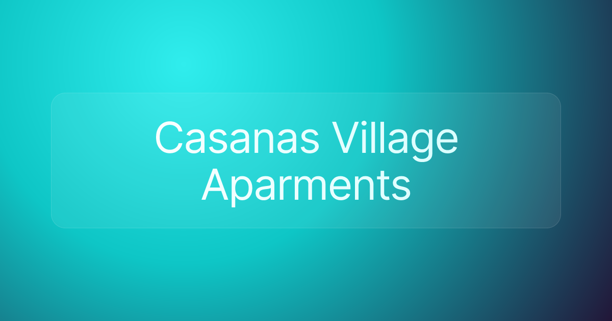 Casanas Village Aparments