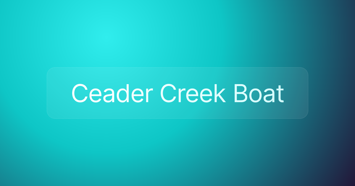 Ceader Creek Boat