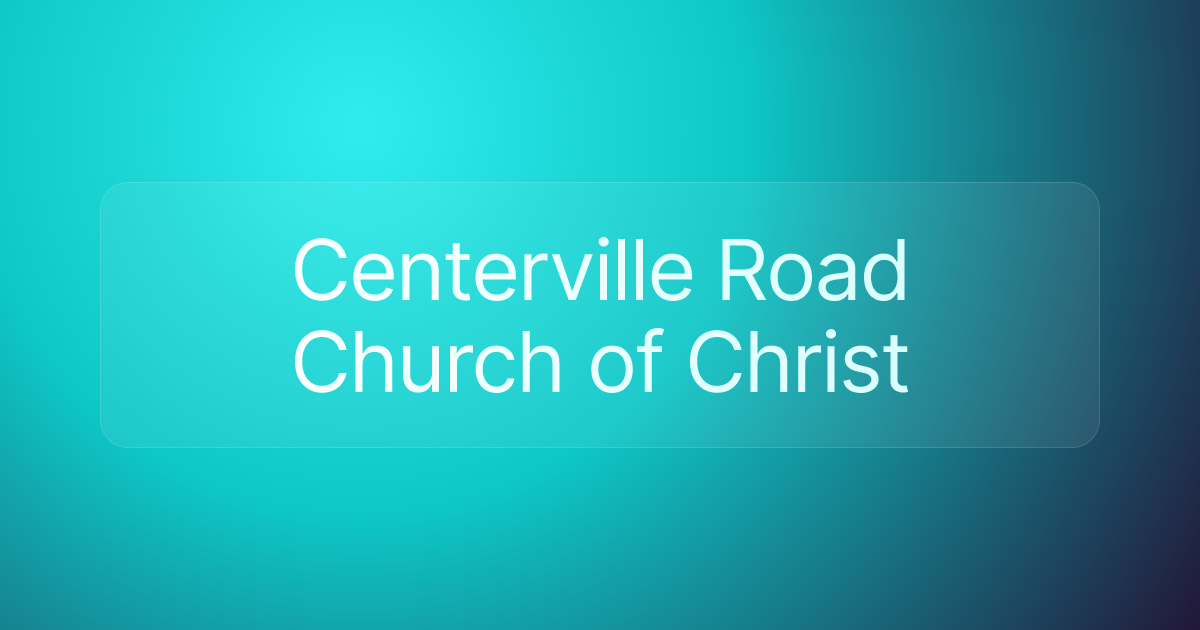 Centerville Road Church of Christ