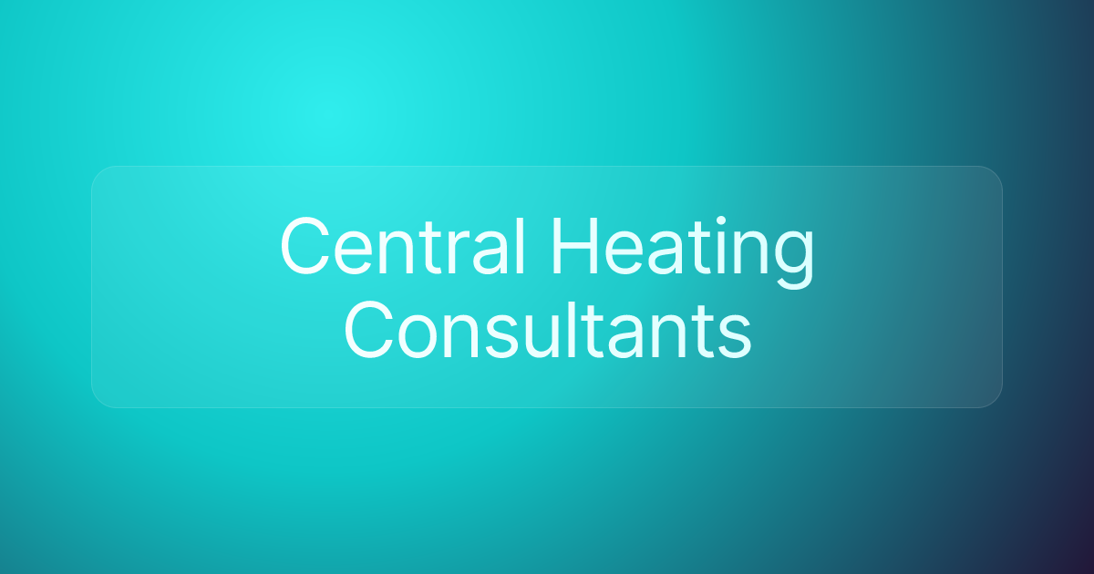 Central Heating Consultants