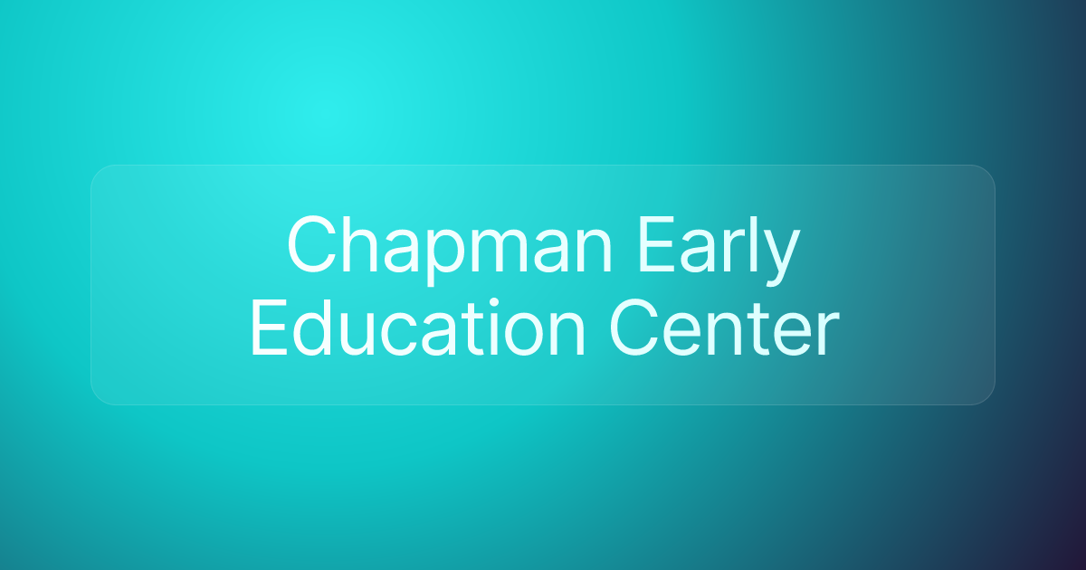 Chapman Early Education Center