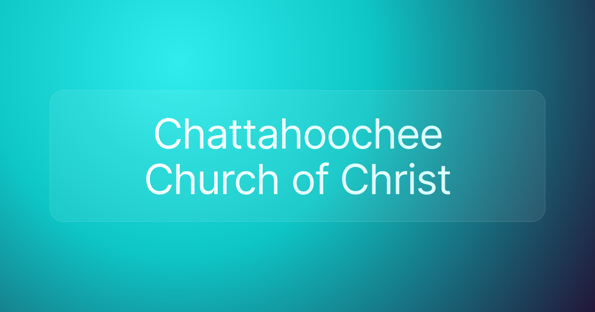 Chattahoochee Church of Christ