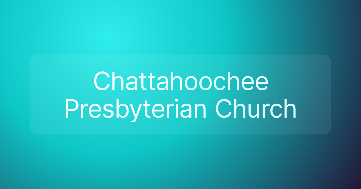 Chattahoochee Presbyterian Church